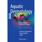 Aquatic Dermatology Biotic Chemical and Physical Agents