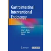 Gastrointestinal Interventional Endoscopy