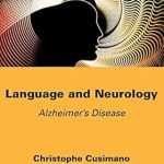 Language and Neurology: Alzheimer's Disease