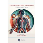 The Transradial Handbook Evidence Based Practice