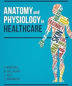 Anatomy and Physiology in Healthcare