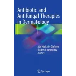 Antibiotic and Antifungal Therapies in Dermatology