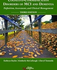 Cognitive-Communication Disorders of MCI and Dementia: Definition Assessment and Clinical Management