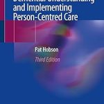 Enabling People with Dementia: Understanding and Implementing Person-Centred Care