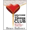 Welcome to the Zipper Club Surviving Heart Surgery and Beyond