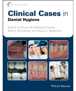 Wiley-Blackwell Clinical Cases in Dental Hygiene