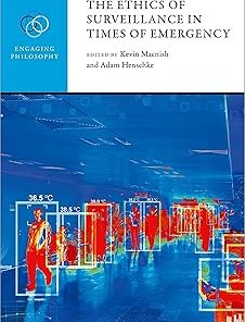 The Ethics of Surveillance in Times of Emergency