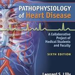WOLTERS KLUWER HEALTH Pathophysiology of Heart Disease