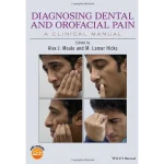 Diagnosing Dental and Orofacial Pain A Clinical Manual