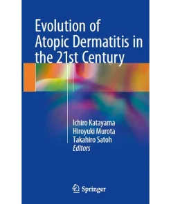 Evolution of Atopic Dermatitis in the 21st Century