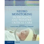 Neuromonitoring in Neonatal and Pediatric Critical Care