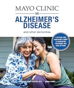 Mayo Clinic on Alzheimer's Disease and other Dementias