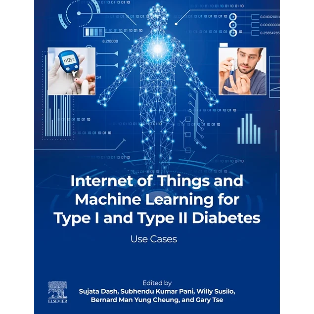 Internet of Things and Machine Learning for Type I and Type II Diabetes