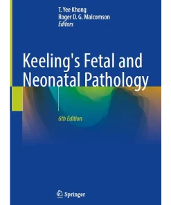 Keeling's Fetal and Neonatal Pathology