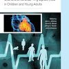 Cardioskeletal Myopathies in Children and Young Adults