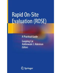 Rapid On-site Evaluation (ROSE) A Practical Guide
