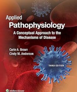 Applied Pathophysiology A Conceptual Approach to the Mechanisms of Disease