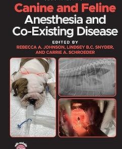 Canine and Feline Anesthesia and Co Existing Disease