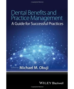Dental Benefits and Practice Management
