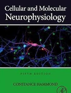 Cellular and Molecular Neurophysiology