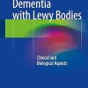 Dementia with Lewy Bodies: Clinical and Biological Aspects