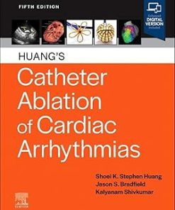 Huang's Catheter Ablation of Cardiac Arrhythmias