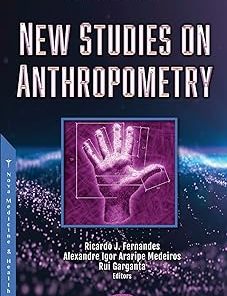 New Studies on Anthropometry