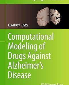 Computational Modeling of Drugs Against Alzheimer's Disease