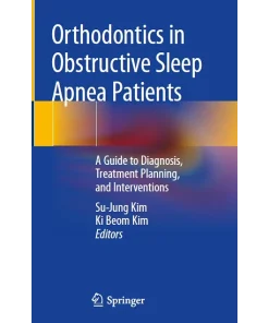 Orthodontics in Obstructive Sleep Apnea Patients