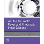 Acute Rheumatic Fever and Rheumatic Heart Disease