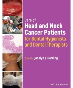 Care of Head and Neck Cancer Patients for Dental Hygienists and Dental Therapists