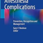 Office Based Anesthesia Complications Prevention Recognition and Management