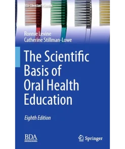 The Scientific Basis of Oral Health Education
