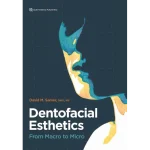 Dentofacial Esthetics From Macro to Micro