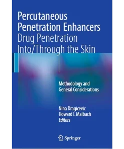 Percutaneous Penetration Enhancers Drug Penetration Into/Through the Skin