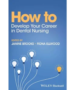 How to Develop Your Career in Dental Nursing