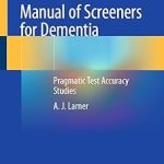 Manual of Screeners for Dementia: Pragmatic Test Accuracy Studies