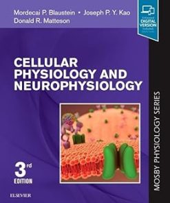 Cellular Physiology and Neurophysiology Mosby Physiology Series