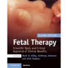 Fetal Therapy Scientific Basis and Critical Appraisal of Clinical Benefits