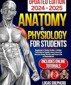 Anatomy & Physiology For Students UPDATED EDITION