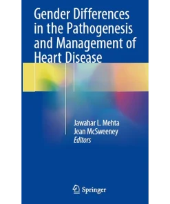 Gender Differences in the Pathogenesis and Management of Heart Disease