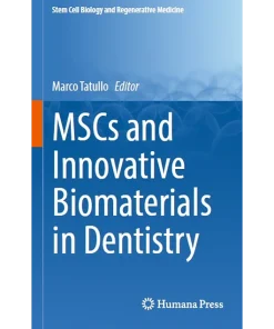 Mscs and Innovative Biomaterials in Dentistry