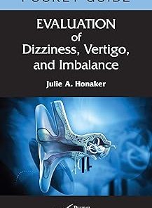 Diagnostic Vestibular Pocket Guide Evaluation of Dizziness Vertigo and Imbalance