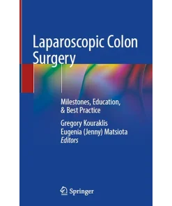 Laparoscopic Colon Surgery Milestones Education & Best Practice
