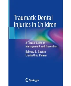 Traumatic Dental Injuries in Children