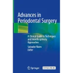 Advances in Periodontal Surgery