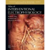Atlas of Interventional Electrophysiology