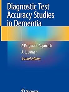 Diagnostic Test Accuracy Studies in Dementia
