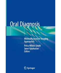 Oral Diagnosis Minimally Invasive Imaging Approaches
