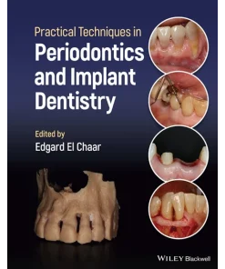 Wiley-Blackwell Practical Techniques in Periodontics and Implant Dentistry